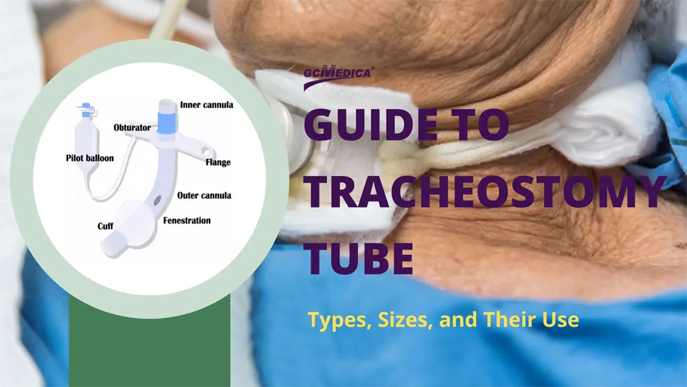 Guia para o tubo de traqueostomia: tipos, tamanhos e seu uso